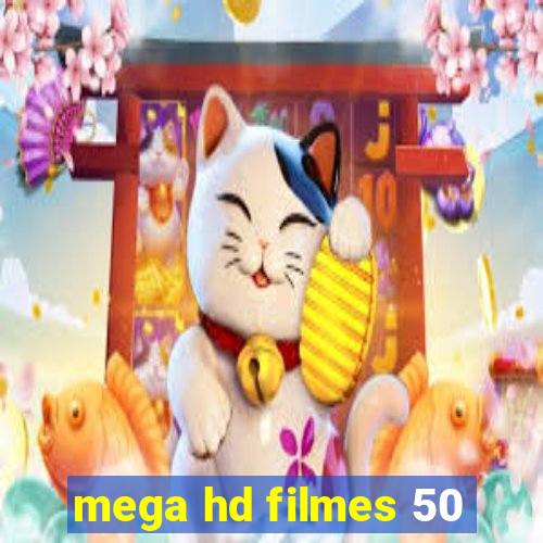 mega hd filmes 50